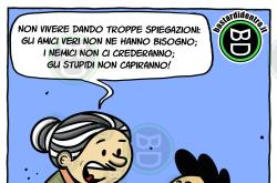 Ci sono verità che non hanno bisogno di molte parole. E se non lo capisci, beh… forse era proprio il punto della lezione! 